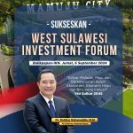 West Sulawesi Investment Forum, Wujudkan Sulbar Jadi Penyangga IKN, 100 Pengusaha Ikut Hadir